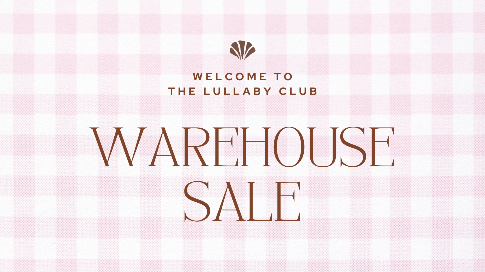 the lullaby club warehouse sale 